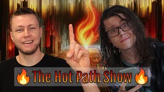 Instantiating a New Show! - The Hot Path Show - Ep. 1