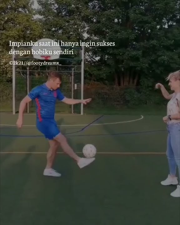 story'wa sepak bola (juggling bola)DJ MAGIC RUDE