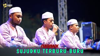 FLASHBACK SUJUDKU TERBURU-BURU - ABAN HENDRA SYUBBANUL MUSLIMIN LIVE GRESIK