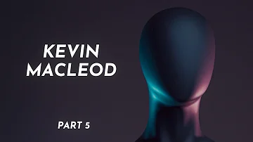 Kevin MacLeod Music 🎵 69 songs (4hs) [Youtube Audio Library][PART 5]