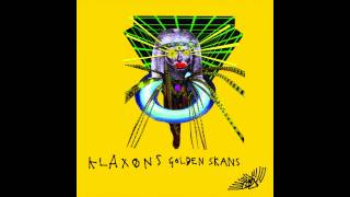Klaxons - Golden Skans (Sebastian Remix)