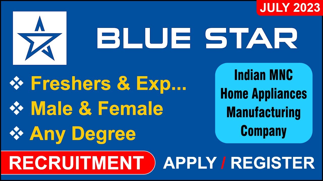 JOB Blue Star Job Vacancy Recruitment 2023 Any job-blue-star-job-vacancy-recruitment-2023-any