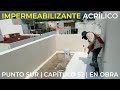 IMPERMEABILIZANTE ACRÍLICO | PUNTO SUR | CAPÍTULO 52 | @Fester México