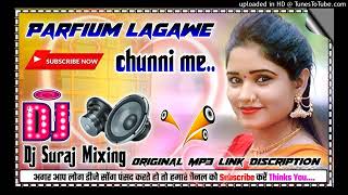 Parfium Lagawe Chunni Me Full Dholki Mix Dj Suraj Mixing Up 35 Mo