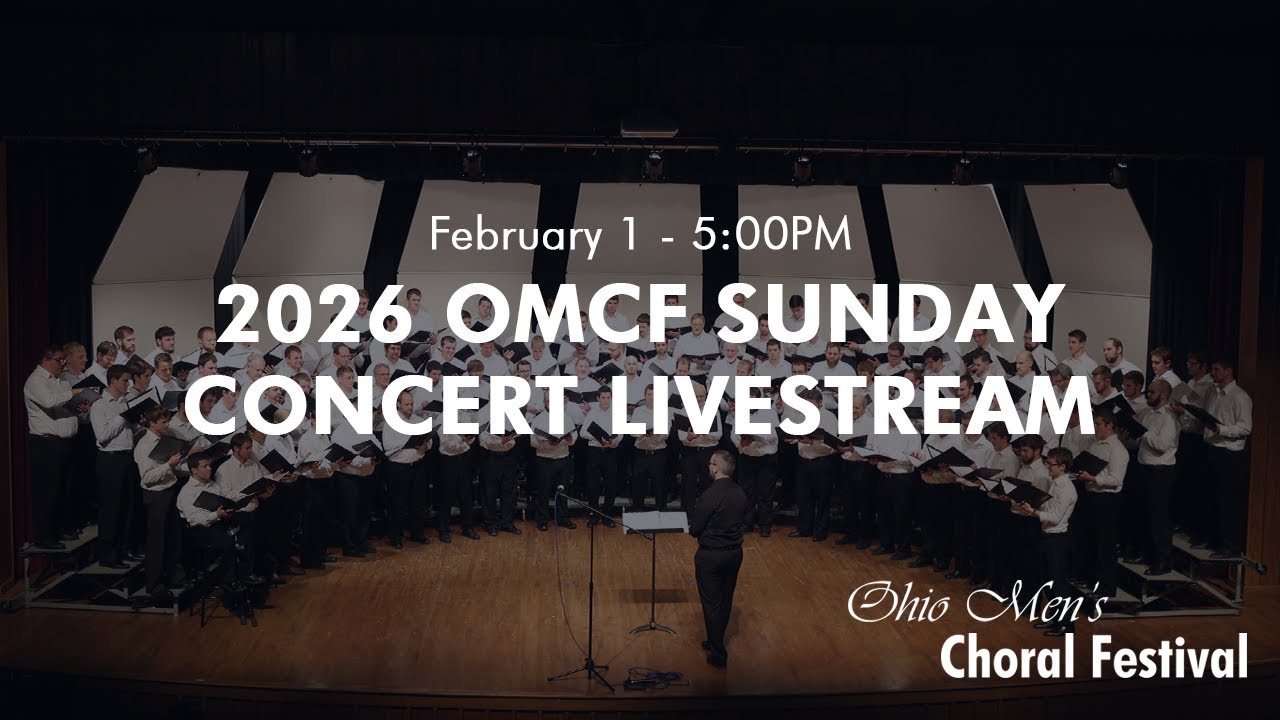 Ohio Men's Choral Festival 2026 - Sunday Evening Concert Livestream 2/1/26