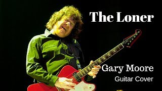 Guitar Cover The Loner | Gary Moore Guitar Cover | The Guitarbaba Guitar Cover