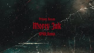 Pritom Hasan - Morey Jak (XPRD Remix)