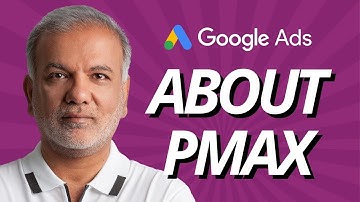Google Ads Performance Max Campaigns - What Do You Need To Know About Performance Max Campaigns?
