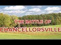 The battle of chancellorsville with dadmanwalking55