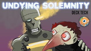Instant Deck Tech: Undying Solemnity (Modern)