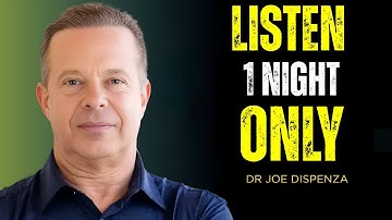 Dr. Joe Dispenza - IT WORKS SO FAST IT’S SCARY! The Audio That Changes Everything in a Single Night.