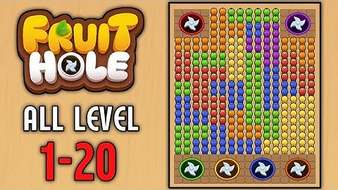 Fruit Hole All Levels 1-20 Gameplay Walkthrough (Android,iOS)