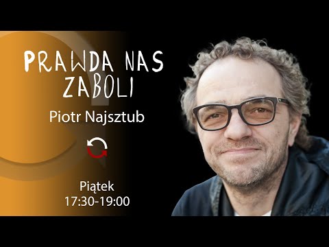 Prawda Nas Zaboli - Paweł Kowal - Piotr Najsztub odcinek 12