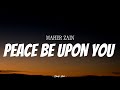 MAHER ZAIN - Peace Be Upon You | ( Video Lyrics )