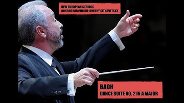 LIVE: NES · BACH: Dance Suite No.2 in A Major · @dmitrysitkovetsky