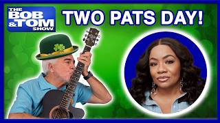 Tom's Dog House, Ms. Pat's Cooking Show, and Patty G's St. Pattys Song | The BOB & TOM Show