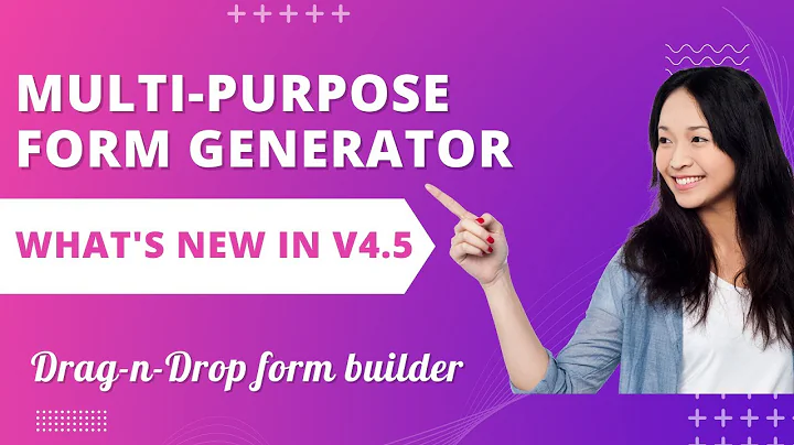 Revolutionary Form Generator | Discover the New V4.5 Features