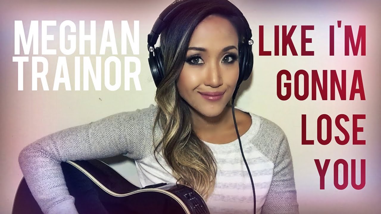 Meghan Trainor Ft John Legend Like Im Gonna Lose You Acoustic Cover By Tory Envy