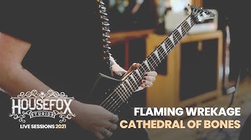 Flaming Wrekage "Cathedral Of Bones" recorded live at Housefox Studios (Sydney)