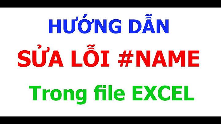 Lỗi name khi mở file excel dự toán bắc nam năm 2024