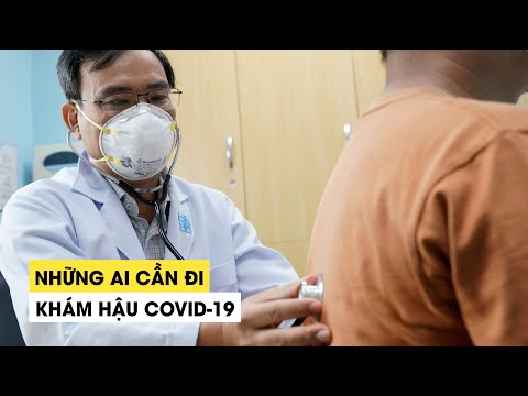 Video Những ai cần đi khám hậu Covid-19 - youtube