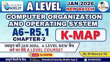 A Level CO & OS (A6-R5.1) | Computer Arithmetic Operations & K-Map | NIELIT  | JAN 2026 Paid Batch