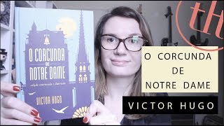 O corcunda de Notre Dame (Victor Hugo) | Tatiana Feltrin