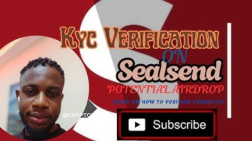 SEALSEND KYC VERIFICATION | HOW TO VERIFY YOUR ACCOUNT