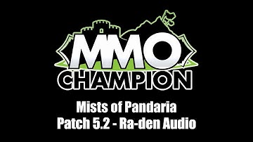 Patch 5.2 - Ra-den Audio