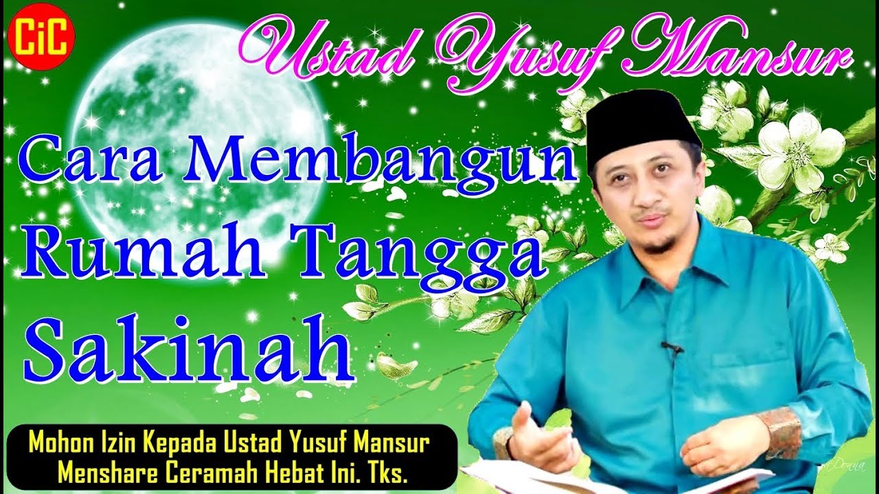 Cara Membangun Rumah Tangga Sakinah Ceramah Ustad Yusuf Mansur Youtube