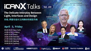 iCANX Talks Vol 180:The Delicate Interplay Between Light, Interfaces and Design