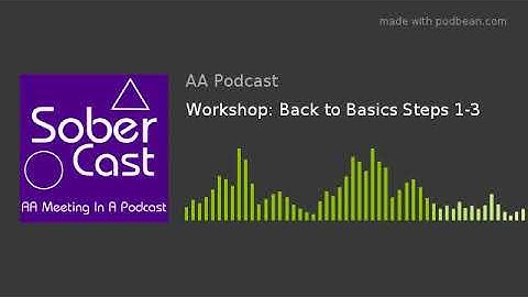 Workshop: Back to Basics Steps 1-3