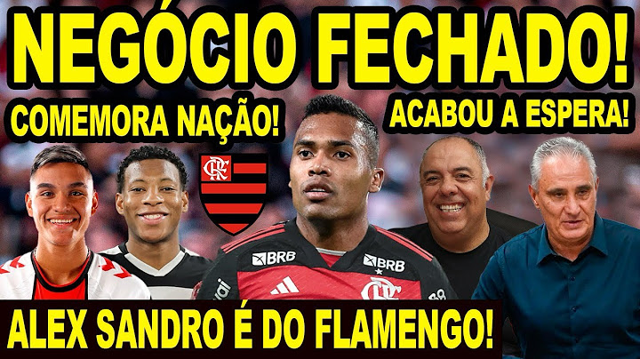 ACABOU A ESPERA! NEGÓCIO FECHADO! ALEX SANDRO É DO FLAMENGO! ALCARAZ É O PRÓXIMO NO PACOTÃO REFORÇOS