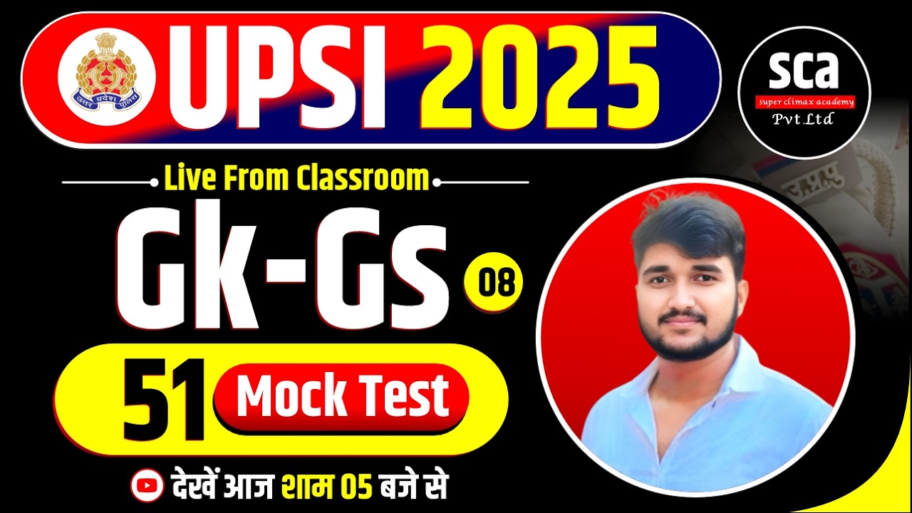 🔴UPSI 2025 | Gk-Gs | Mock Test 08 | UPSI Gk-Gs Mock Test Solution | By Sudheer Sir | Sca