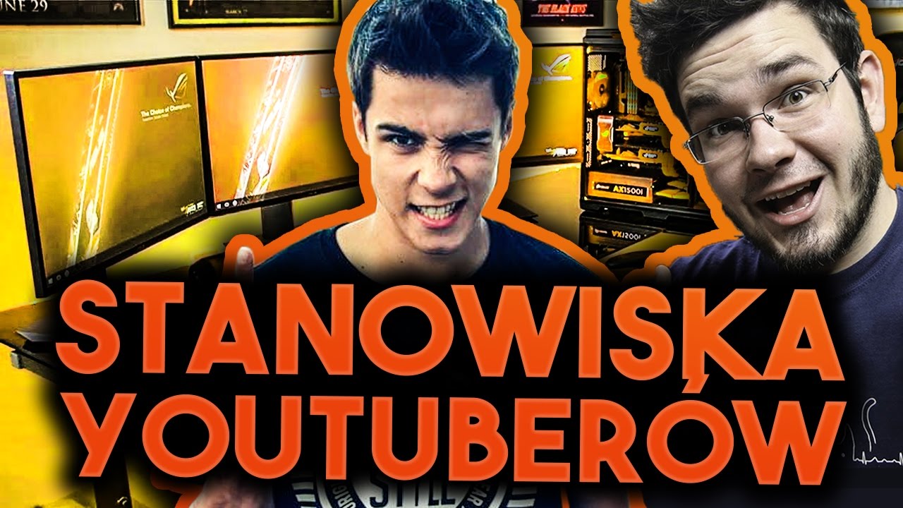 TOP 5 STANOWISK polskich YOUTUBERÓW!