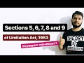 Sections 5, 6, 7, 8 and 9 of Limitation Act, 1963