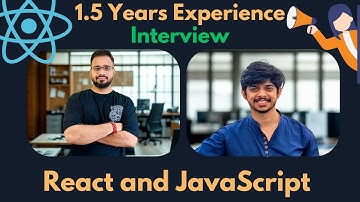 Frontend Developer Interview | 1.5 Years Experience | React and JavaScript