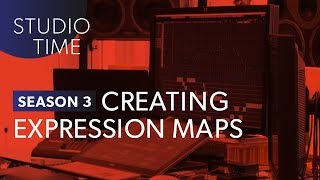 Creating Expression Maps [Studio Time: S3E13]