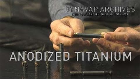 DynaVap Archives | Anodized Titanium