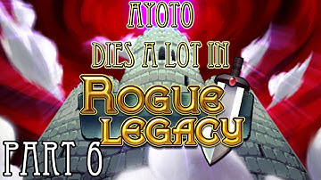 Rogue Legacy (Part 6) - Divine Skills