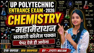 Polytechnic Entrance Exam 2026 | Chemistry महामैराथन | Most Important Questions | Jyoti Ma'am