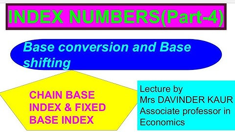 FIXED BASE & CHAIN BASE INDEX (4)