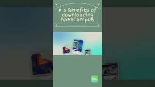Benefits of downloading hashCampus screenshot 5