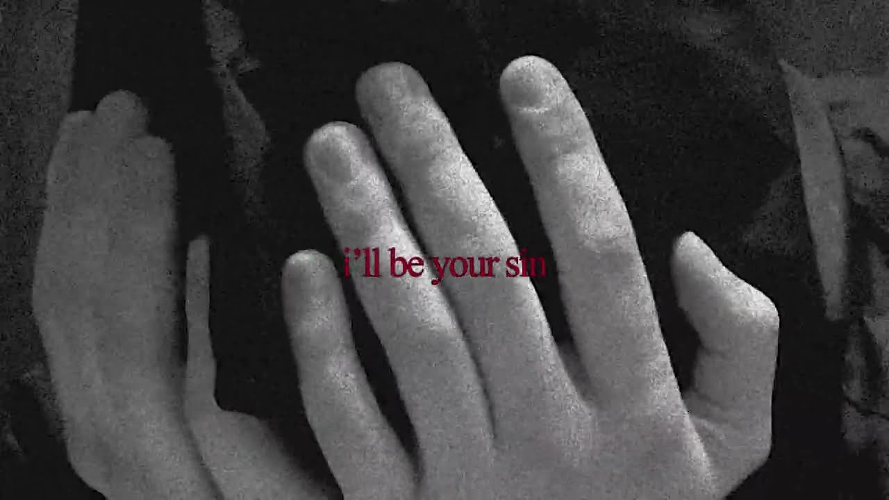 在 YouTube 上观看 i'll be your sin (Official Music Video) 在 YouTube 上观看 i'll be your sin (Official Music Video)