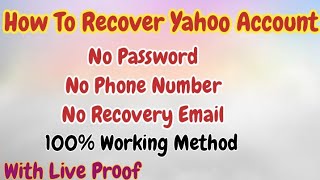 How to Recover Yahoo Password without Recovery Email ID and Phone Number |Reset Yahoo Password