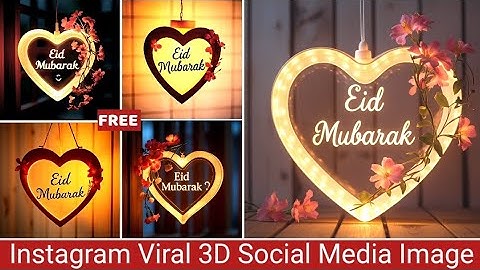 New Viral Eid Mubarak Name Dpz 3D  Image |Ai Photo Editing |Ai Image Generator Free