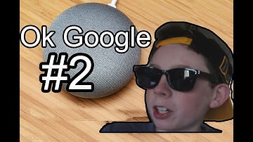 Fun Things To Ask Google Home! Part Two