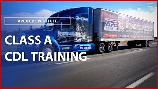 Apex CDL Institute Class A CDL Training