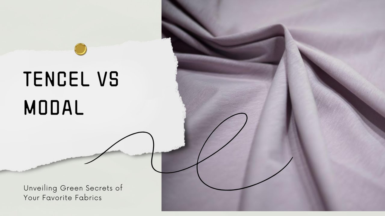 Tencel vs Modal The Ultimate Comparison of Sustainable Fabrics 🌿👚 