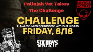 Marine Raider/Fallujah Vet Plays Six Days In Fallujah Challenge Day 5